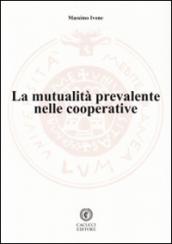 La mutualità prevalente nelle cooperative