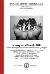 In margine al Sinodo 2014. Riflessioni in punto di diritto su matrimonio e famiglia