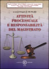 Attività processuale e responsabilità del magistrato