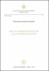 Dalla famiglia di fatto alla coppia di fatto