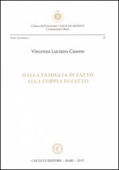 Dalla famiglia di fatto alla coppia di fatto