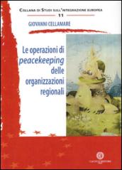 Le operazioni di peacekeeping delle organizzazioni regionali