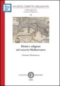 Diritti e religioni nel crocevia Mediterraneo