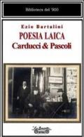 Poesia laica. Carducci & Pascoli