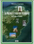 Il promontorio di Piombino. Natura-storia