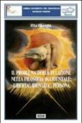 Il problema della relazione nella filosofia occidentale. Libertà, identità, persona