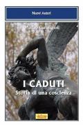 I caduti. Storia di una coscienza