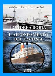 L' Andrea Doria l'affondamento del Laconia
