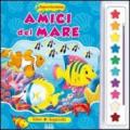 Amici del mare. Supercolorissimi. Ediz. illustrata. Con gadget