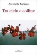 Tra cielo e colline