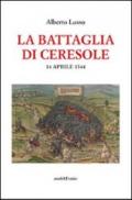 La battaglia di Ceresole