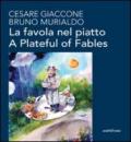 La favola nel piatto-A plateful of fables