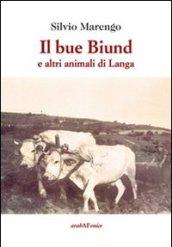 Il bue Biund e altri animali di Langa