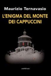 L'enigma del monte dei cappuccini