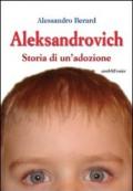 Aleksandrovich. Storia di un'adozione