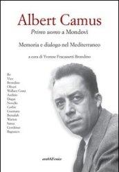 Albert Camus. Primo uomo a Mondovì