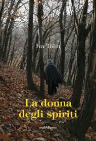 La donna degli spiriti