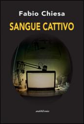 Sangue cattivo