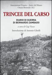 Trincee del Carso. Diario di guerra di Bernardo Zambado