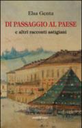 Di passaggio al paese e altri racconti astigiani