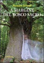 A margine del bosco sacro