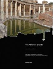 Villa Adriana in progetto