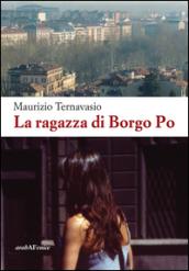 La ragazza di Borgo Po