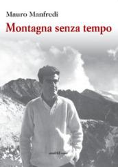 Montagna senza tempo