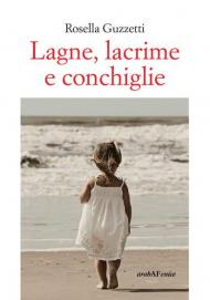 Lagne, lacrime e conchiglie