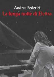 La lunga notte di Elettra