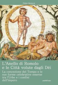 L' anello di Romolo e le città volute dagli dei