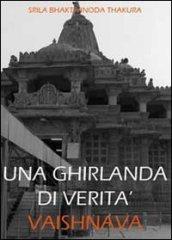 Una ghirlanda di verità vaishnava