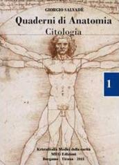 Quaderni di Anatomia. Citologia