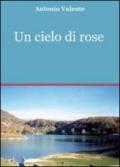 Un cielo di rose