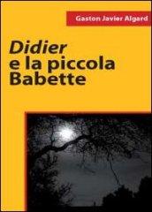 Didier e la piccola Babette