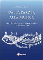 Dalla parola alla musica. Percorsi alternativi di apprendimento dello strumento