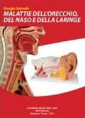 Malattie dell'orecchio, del naso e della laringe