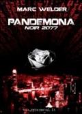 Pandemona. Noir 2077