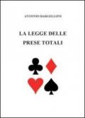 La legge delle prese totali