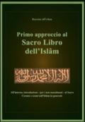 Primo approccio al sacro libro dell'Islam