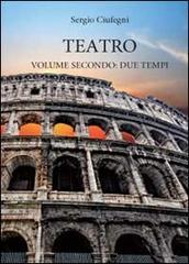 Teatro. Due tempi vol.2