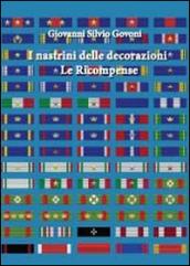 I nastrini delle decorazioni. Le ricompense