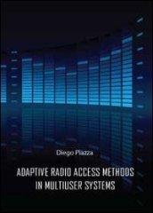 Adptive radio access methods in multiuser systems