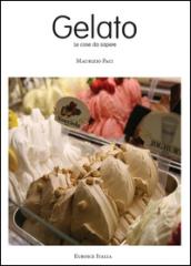 Il gelato. Le cose da sapere