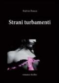 Strani turbamenti