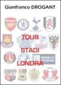 Tour stadi Londra