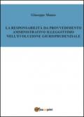 La responsabilità del provvedimento amministrativo illegittimo nell'evoluzione giurisprudenziale