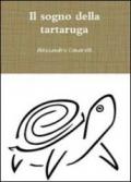 Il sogno della tartaruga