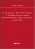 La privatizzazione del pubblico impiego e la destabilizzazione dei dirigenti con sentenza della Corte Costituzionale n.42 del 2011