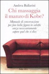 Chi massaggia il manzo di Kobe?